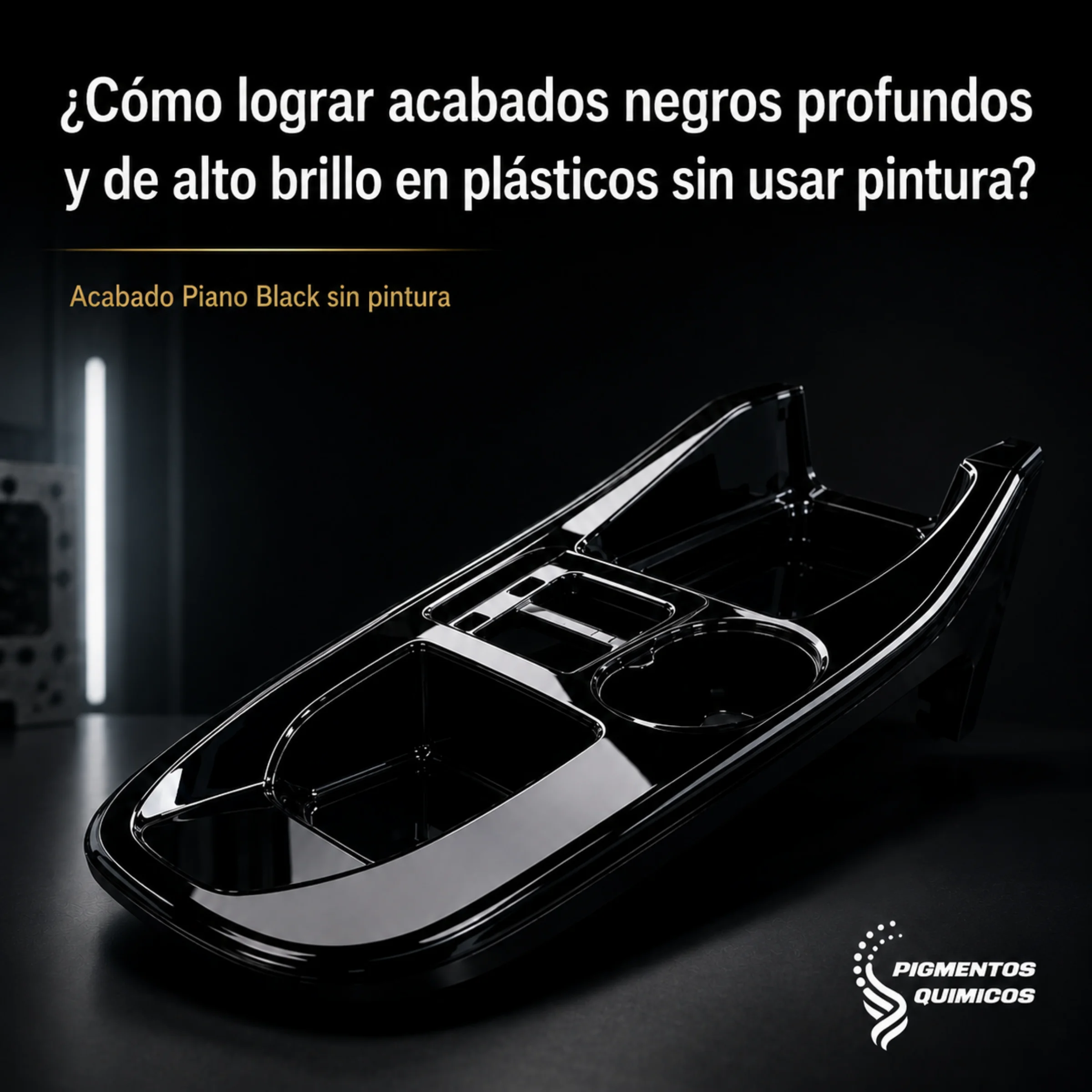 Acabado Piano Black sin pintura: cómo lograrlo en plásticos